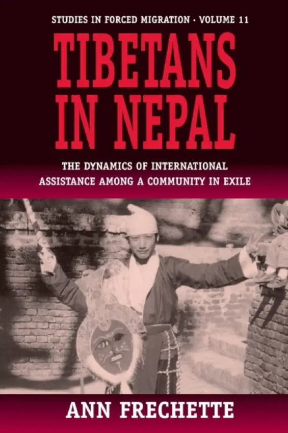 Tibetans in Nepal - Frechette, Ann