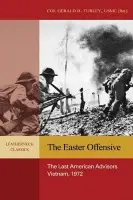 Easter Offensive - Turley, Gerald H.