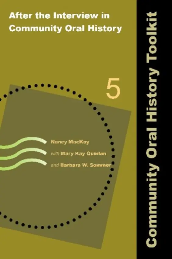 After the Interview in Community Oral History - MacKay, Nancy a Quinlan, Mary Kay a Sommer, Barbara W