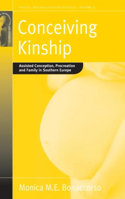 Conceiving Kinship - Bonaccorso, Monica M.E.