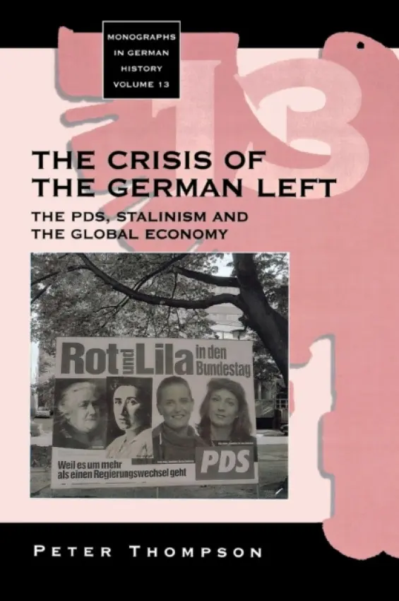 Crisis of the German Left - Thompson, Peter