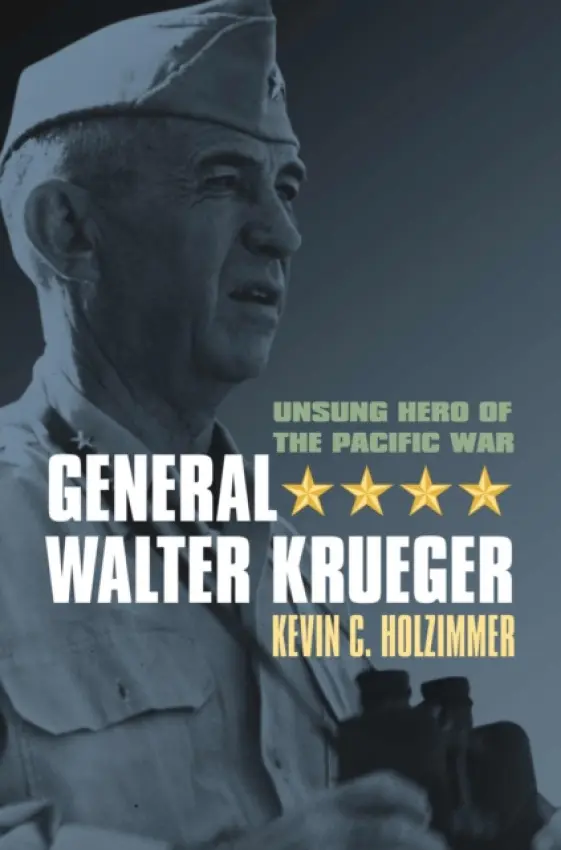 General Walter Krueger - Holzimmer, Kevin C.