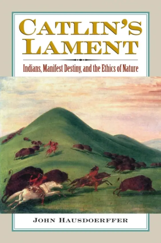 Catlin's Lament - Hausdoerffer, John