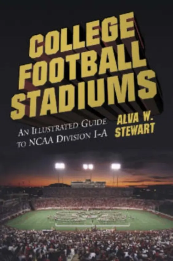 College Football Stadiums - Stewart, Alva W.