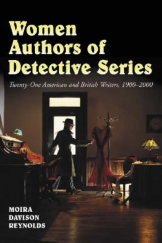 Women Authors of Detective Series - Reynolds, Moira Davison