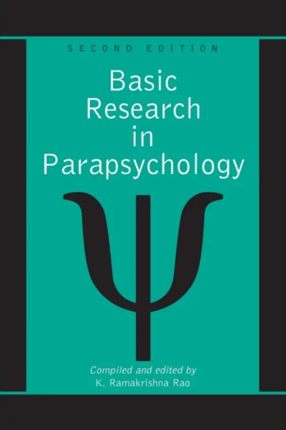 Basic Research in Parapsychology, 2d ed.