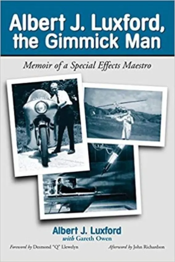 Albert J. Luxford, the Gimmick Man - Luxford, Albert J. a Owen, Gareth