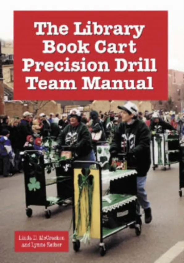 Library Book Cart Precision Drill Team Manual - McCracken, Linda D. a Zeiher, Lynne