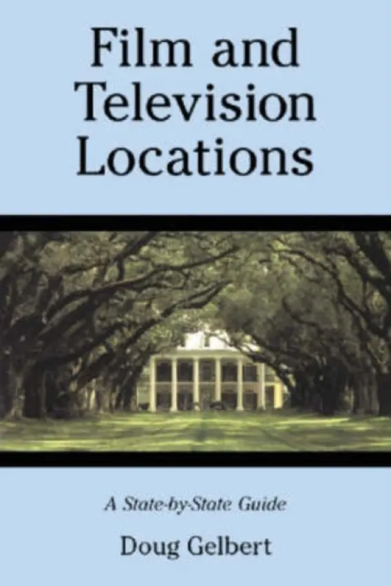 Film and Television Locations - Gelbert, Doug