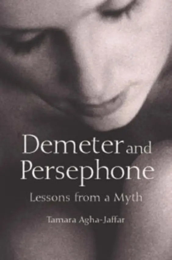 Demeter and Persephone - Agha-Jaffar, Tamara