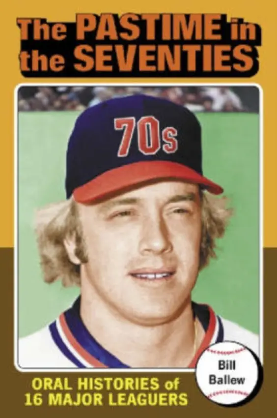 Pastime in the Seventies - Ballew, Bill