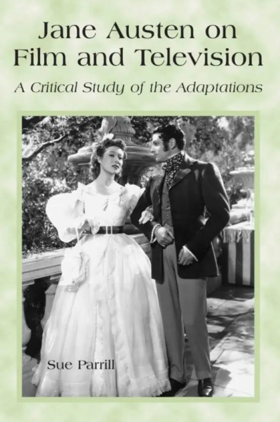 Jane Austen on Film and Television - Parrill, Sue