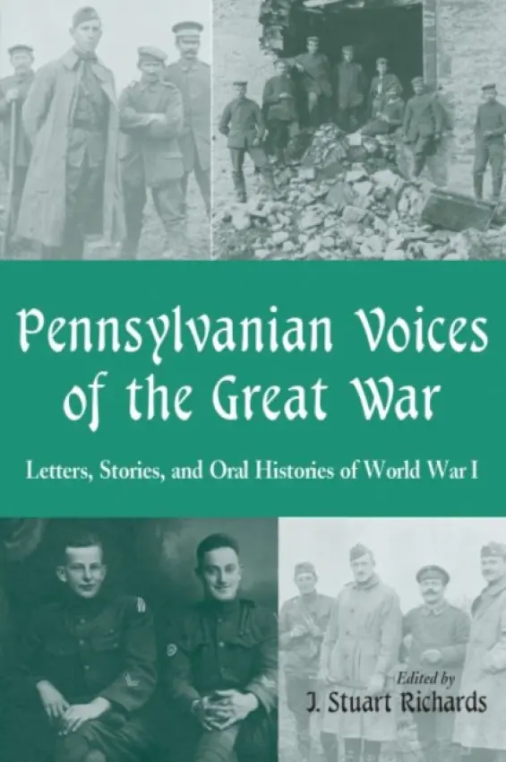 Pennsylvanian Voices of the Great War