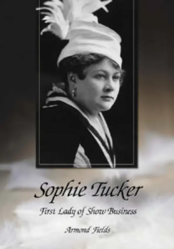 Sophie Tucker - Fields, Armond