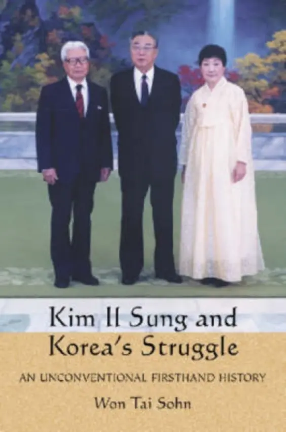 Kim Il Sung and Korea's Struggle - Sohn, Won Tai