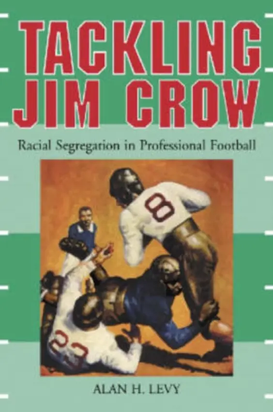 Tackling Jim Crow - Levy, Alan H.