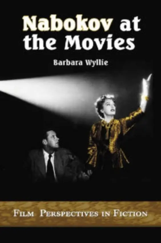 Nabokov at the Movies - Wyllie, Barbara