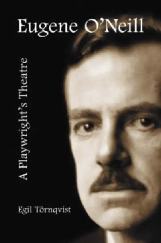 Eugene O'Neill - Tornqvist, Egil