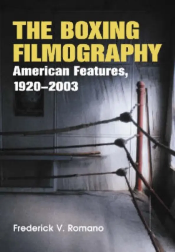 Boxing Filmography - Romano, Frederick V.
