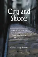 City and Shore - Hanson, Gillian Mary