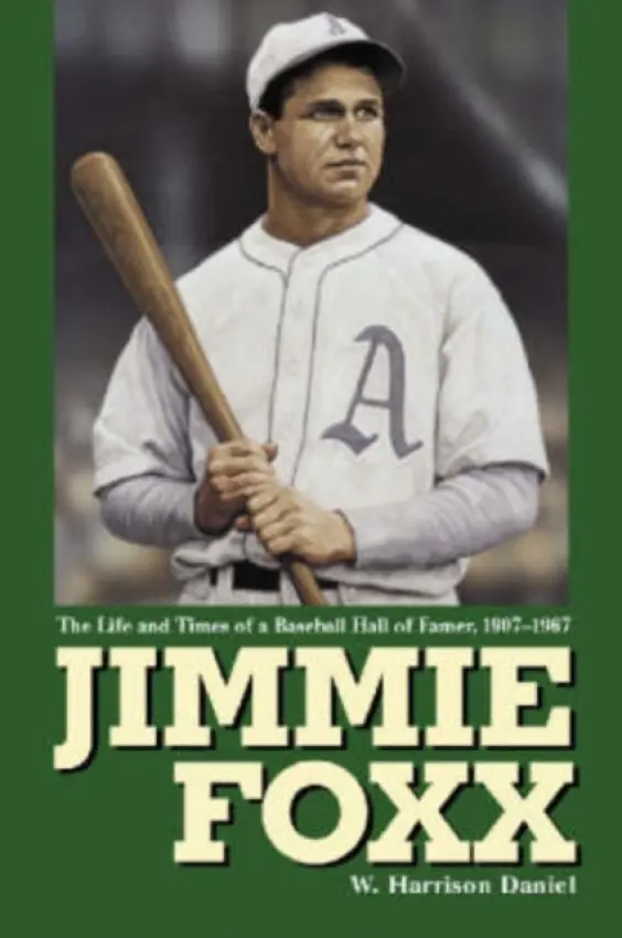 Jimmie Foxx - Daniel, W. Harrison
