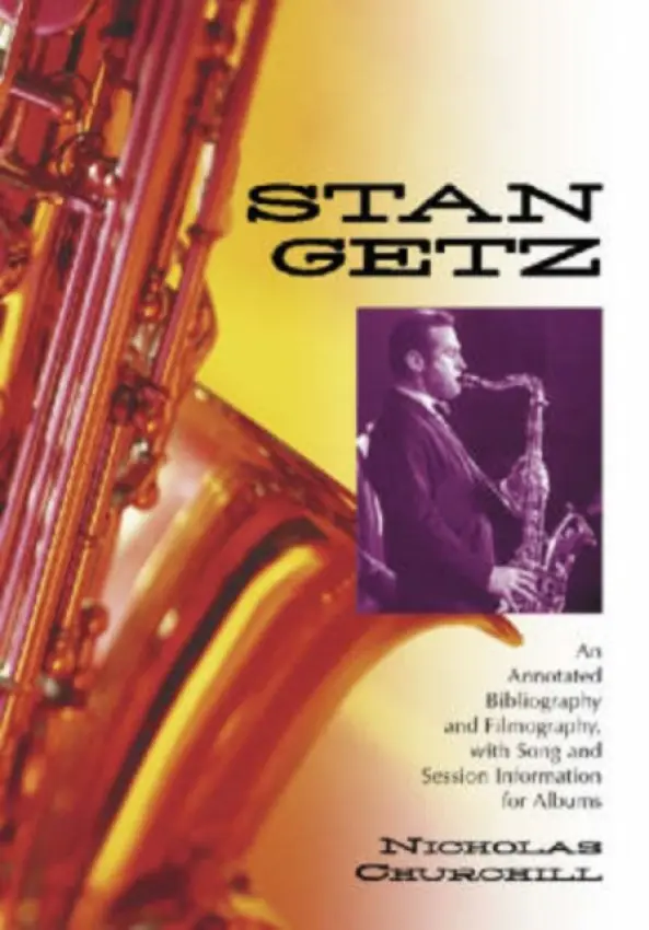 Stan Getz - Churchill, Nicholas