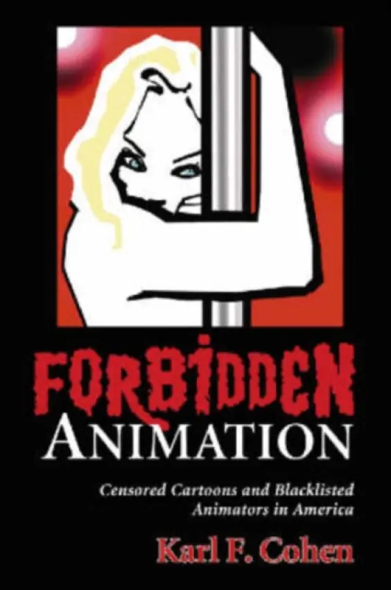 Forbidden Animation - Cohen, Karl F.