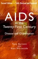 AIDS in the Twenty-First Century - Whiteside, Alan