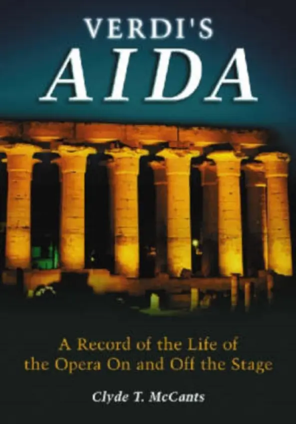 Verdi's Aida - McCants, Clyde T.