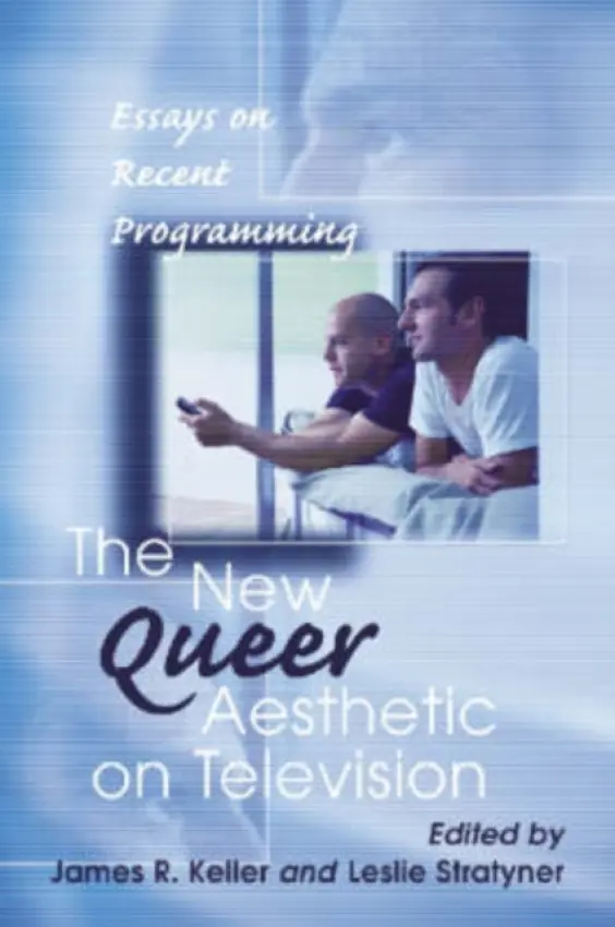 New Queer Aesthetic on Television