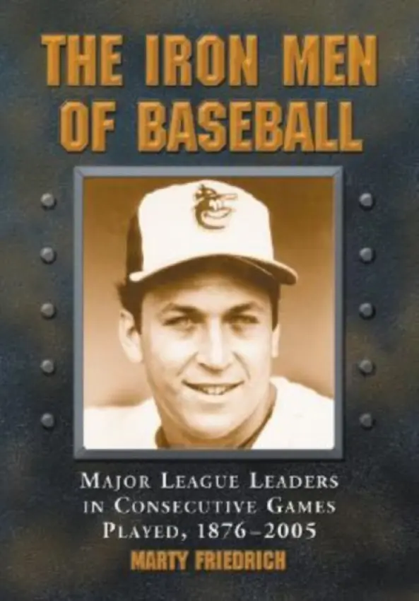 Iron Men of Baseball - Friedrich, Marty