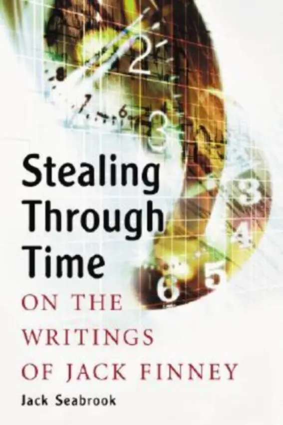 Stealing Through Time - Seabrook, Jack