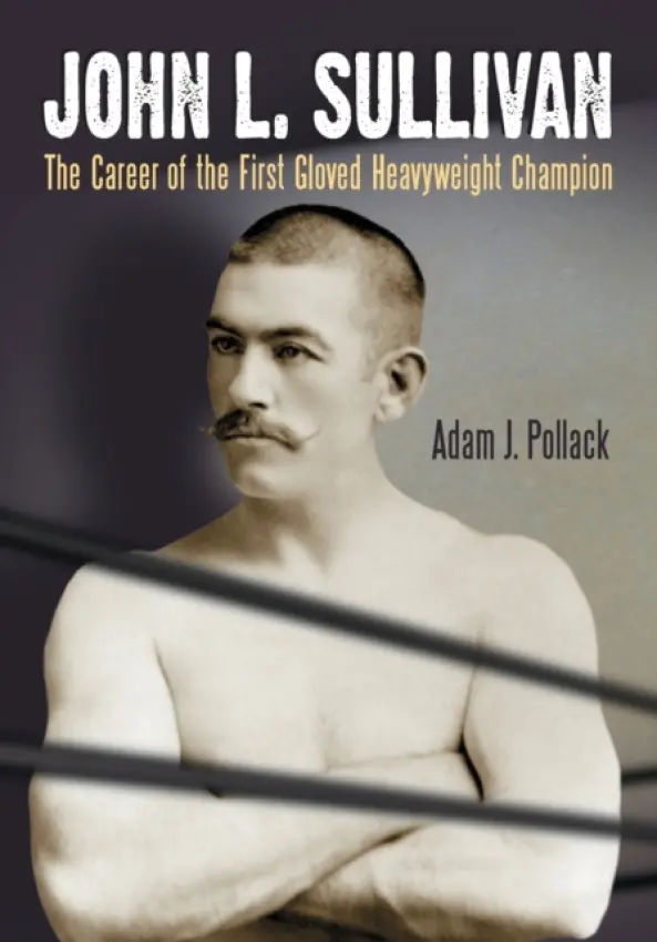 John L. Sullivan - Pollack, Adam J.