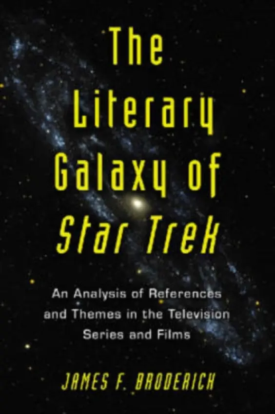 Literary Galaxy of Star Trek - Broderick, James F.