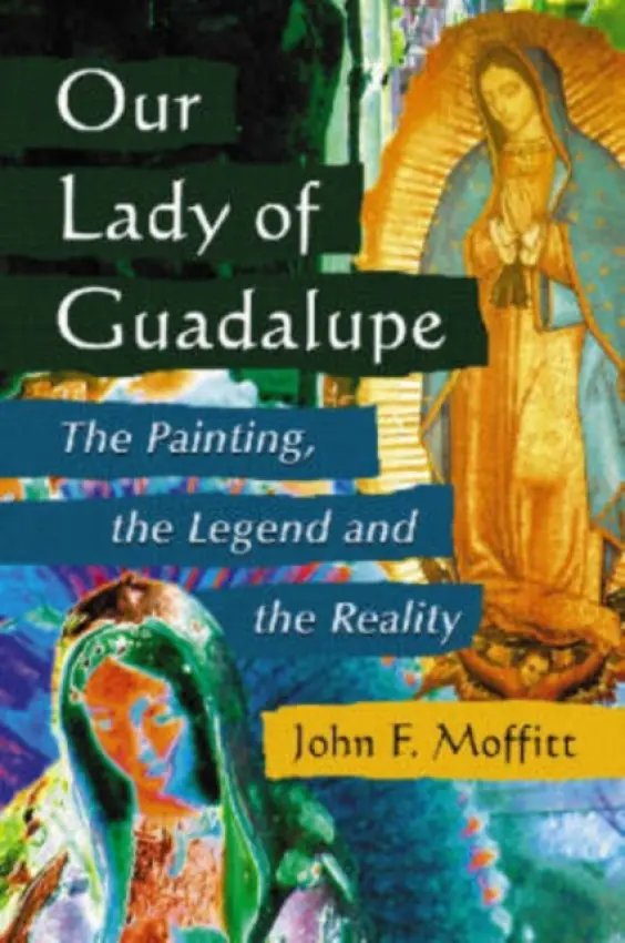 Our Lady of Guadalupe - Moffitt, John F.