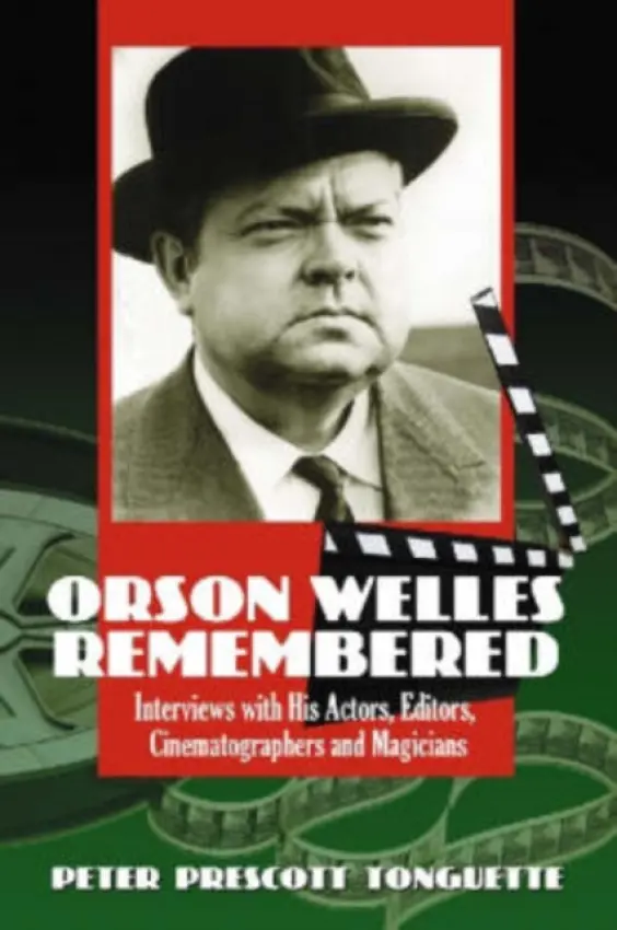 Orson Welles Remembered - Tonguette, Peter Prescott