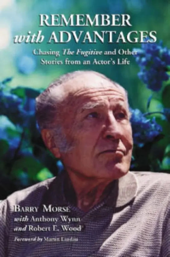 Remember with Advantages - Morse, Barry a Wynn, Anthony a Wood, Robert E.