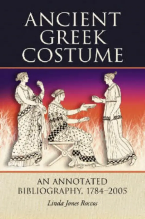 Ancient Greek Costume - Roccos, Linda Jones