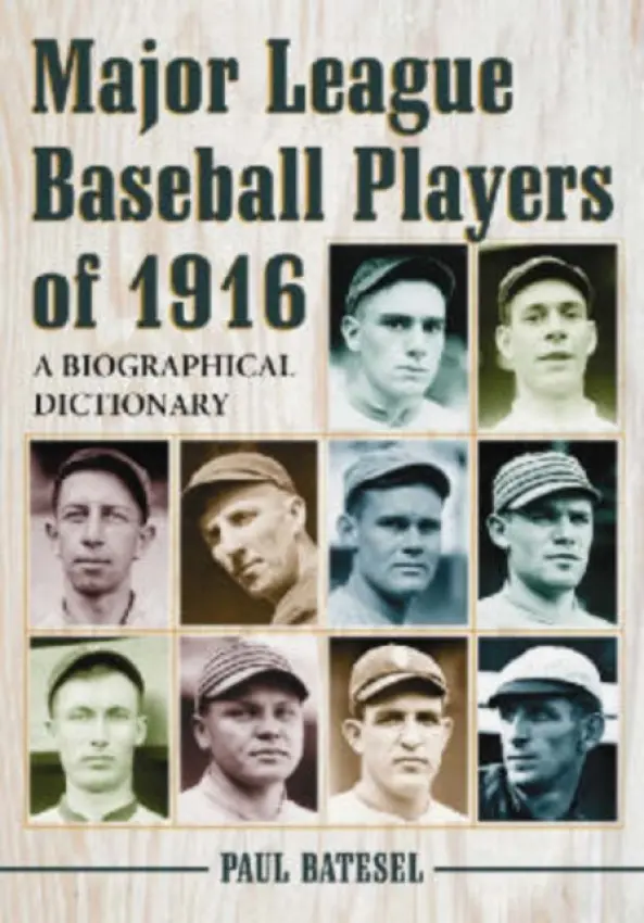 Major League Baseball Players of 1916 - Batesel, Paul
