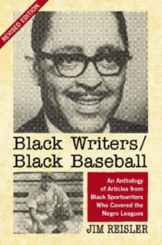Black Writers/Black Baseball - Reisler, Jim