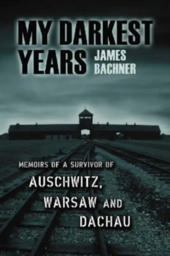 My Darkest Years - Bachner, James