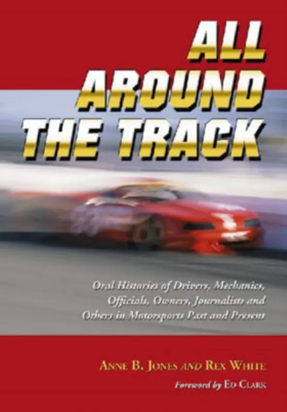 All Around the Track - Jones, Anne B. a White, Rex