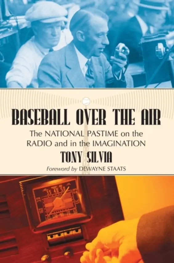 Baseball Over the Air - Silvia, Tony