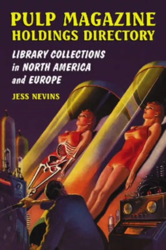 Pulp Magazine Holdings Directory - Nevins, Jess