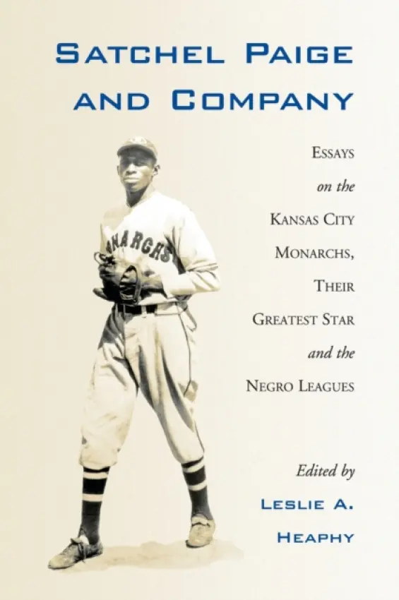 Satchel Paige and Company