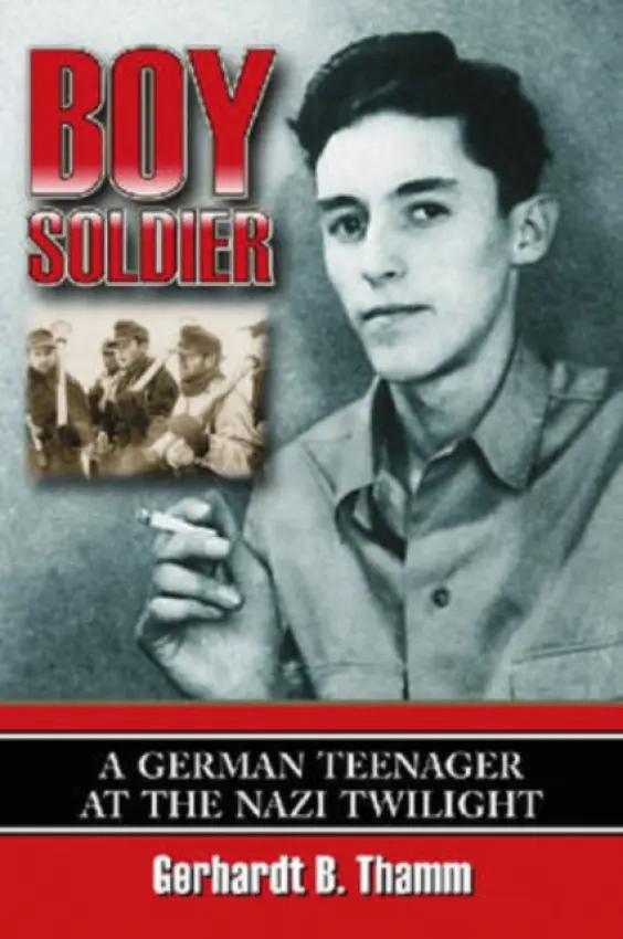 Boy Soldier - Thamm, Gerhardt B.