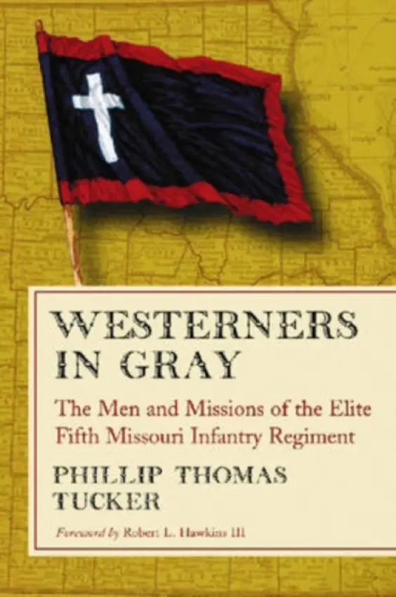 Westerners in Gray - Tucker, Phillip Thomas