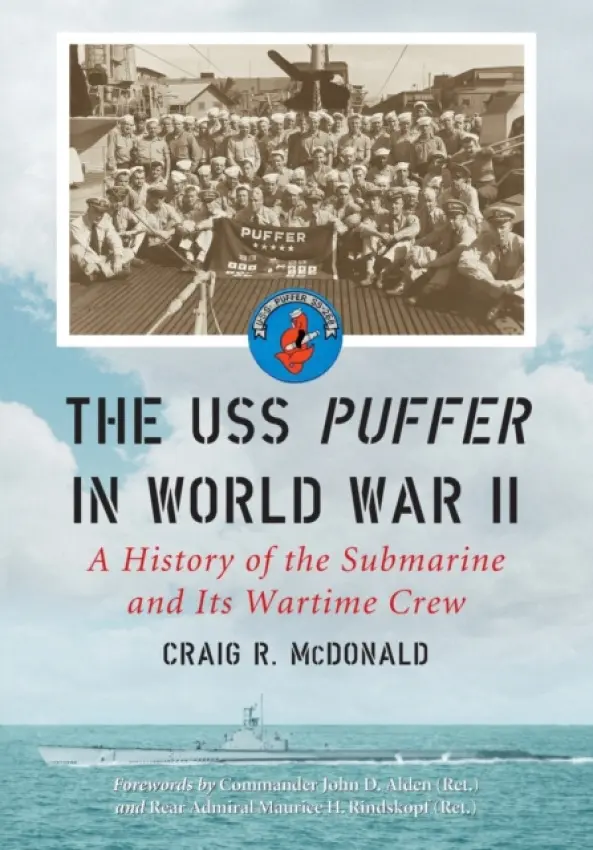 USS Puffer in World War II - McDonald, Craig R.