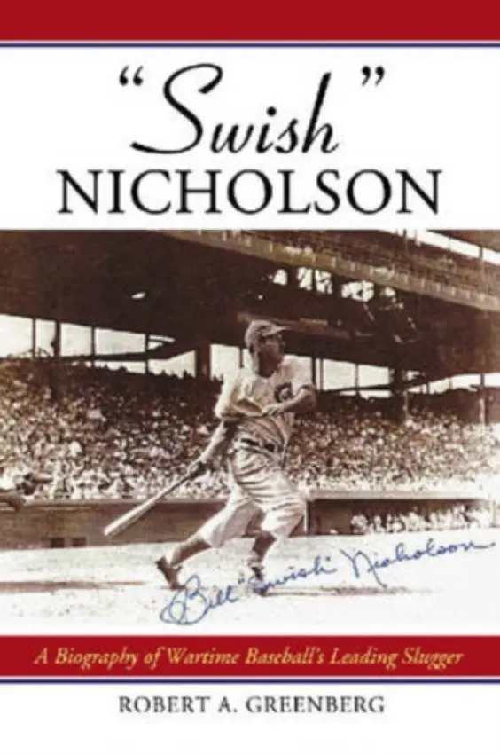 "Swish" Nicholson - Greenberg, Robert A.