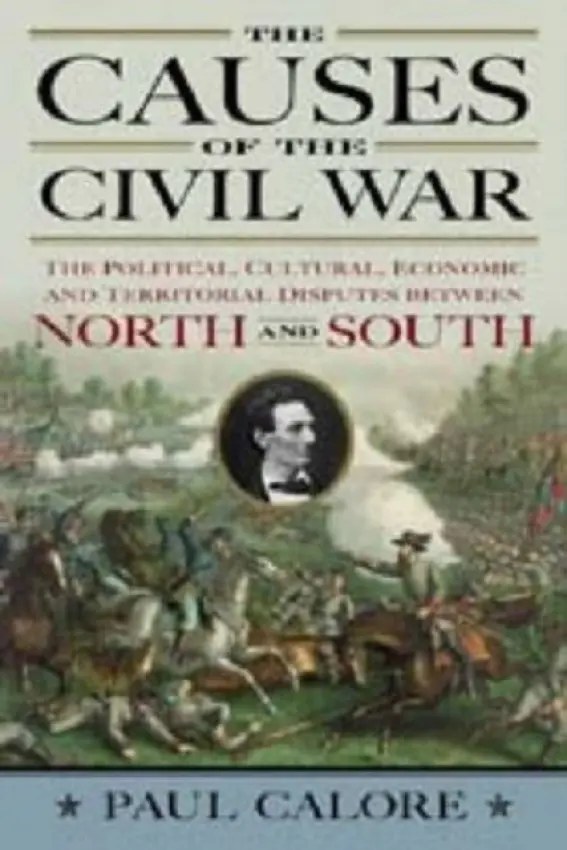 Causes of the Civil War - Calore, Paul
